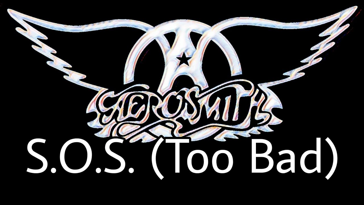 AEROSMITH - S.O.S. (Too Bad) (Lyric Video)