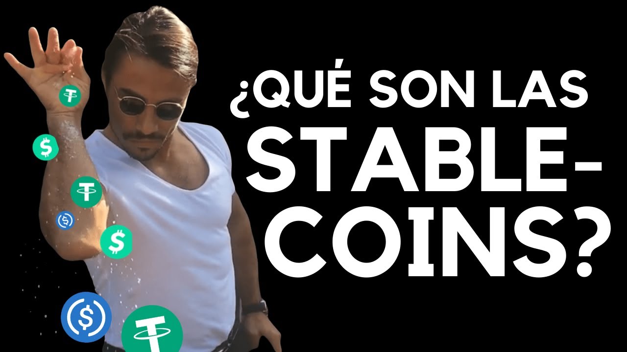 🚨 STABLECOINS: Qu&eacute; son MONEDAS ESTABLES y c&oacute;mo funcionan | Tether, USDC, DAI, etc. EXPLICACI&Oacute;N 2021