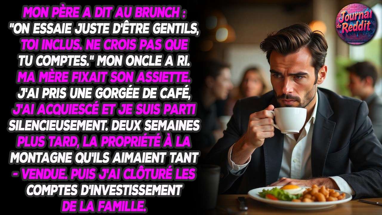 Mon père a dit au brunch : 