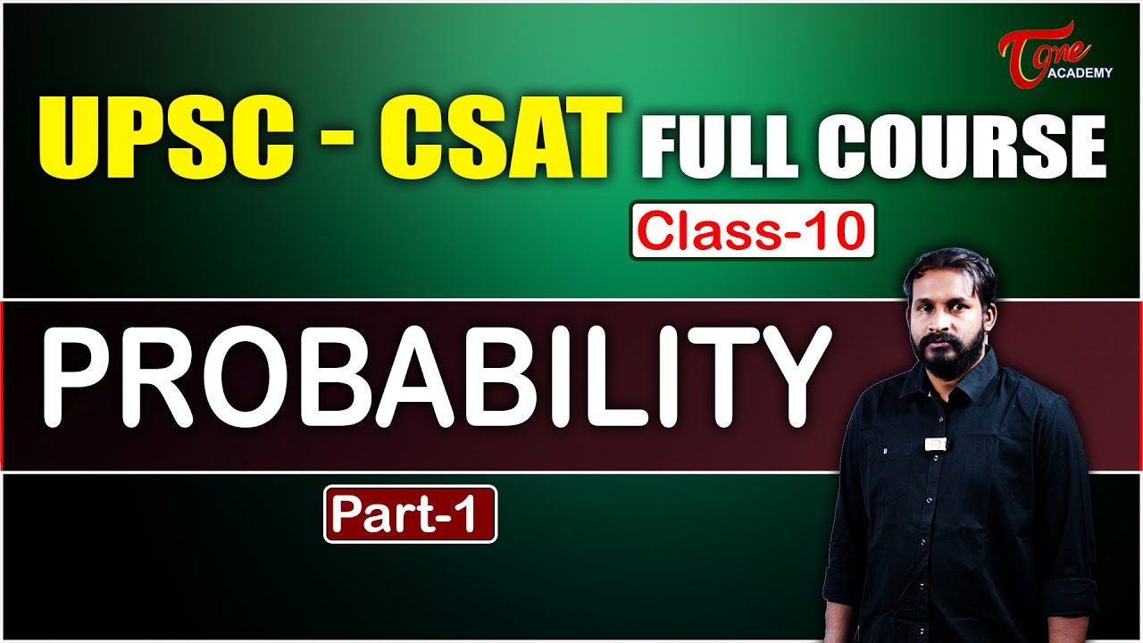 UPSC CSAT Full Course | PROBABILITY | Part-1 | Tone Academy