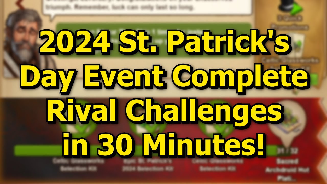 Forge of Empires: How to complete the Rival Challenges in UNDER 30 Minutes!  St. Patrick's Day Event