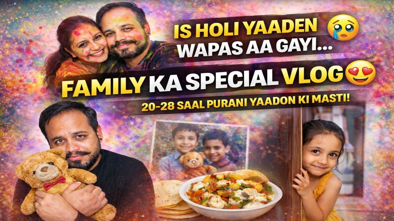 Is Holi Kuch Alag Hua… ♥️ 28 Saal Purana Toy Ne Mujhe Emotional Kar Diya | Family Special Vlog