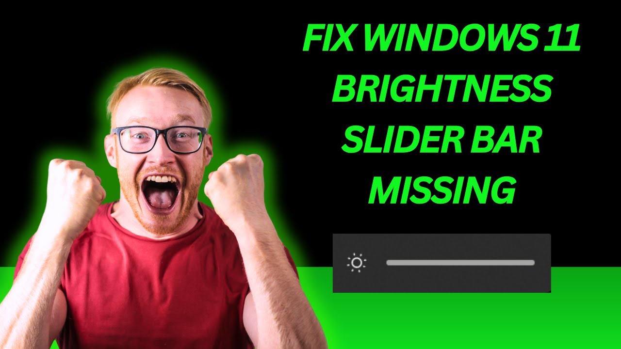 Fix Windows 11 Brightness Slider Bar Missing