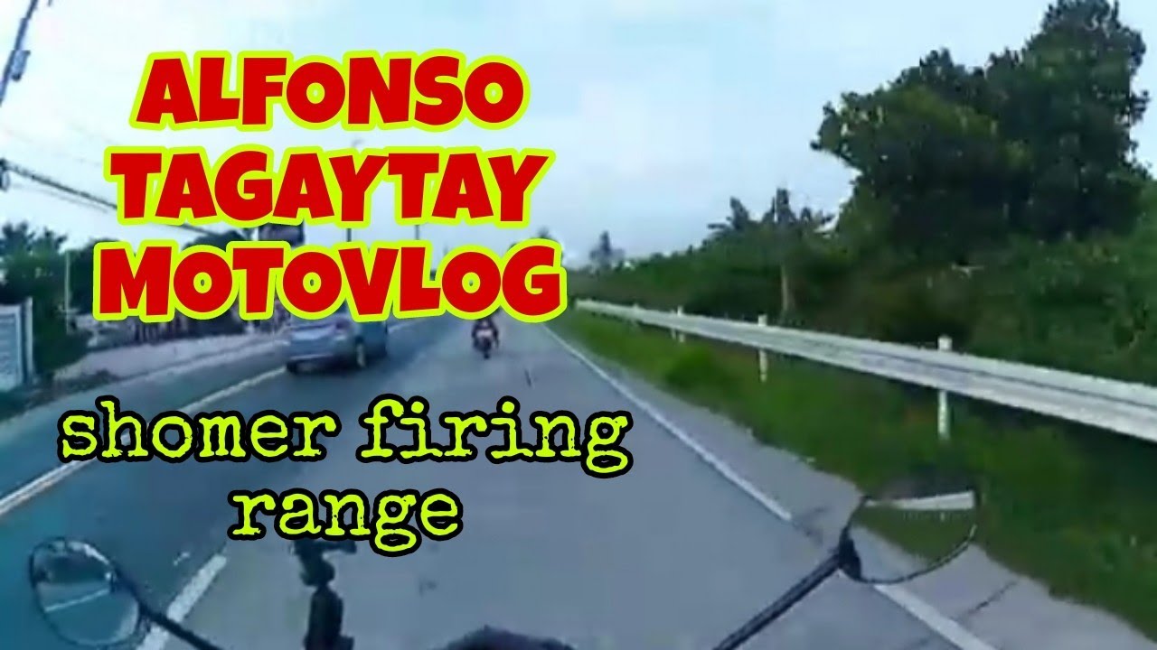 Tagaytay via Alfonso cavite Ride..at shomer firing range!@J5motovlog