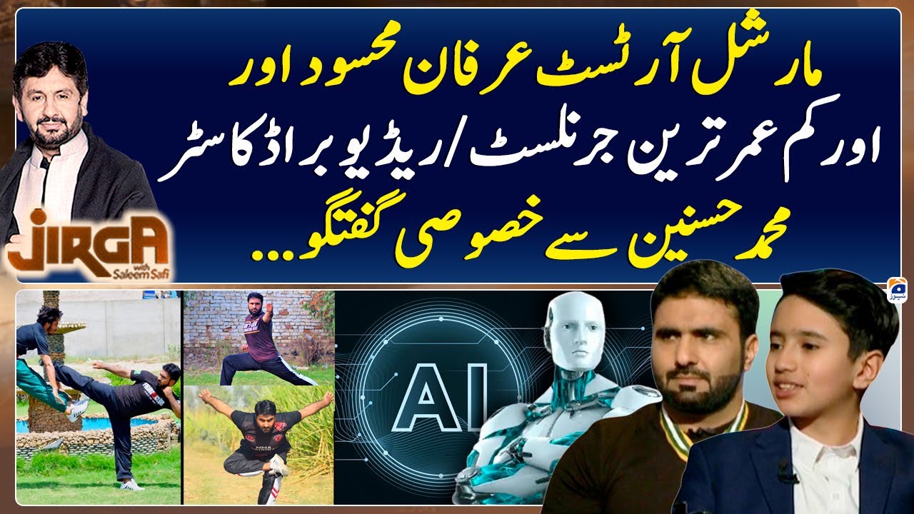 Irfan Mehsood (Martial Artisit) & M.Hasnain (Youngest Journalist) | Jirga - Saleem Safi - Geo News