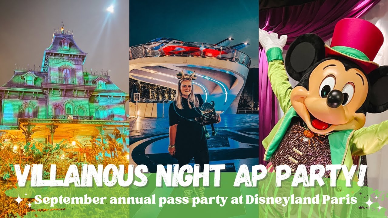 DISNEYLAND PARIS ANNUAL PASS PARTY VILLAINOUS NIGHT - September 2023 ✨👻🎃 Rare characters & more!