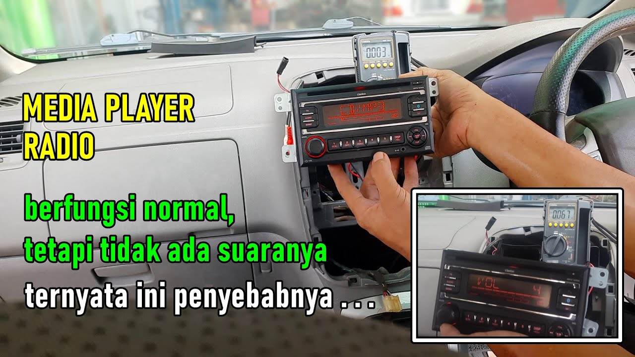 Cek media player Radio tidak ada suaranya/ Proton Exora