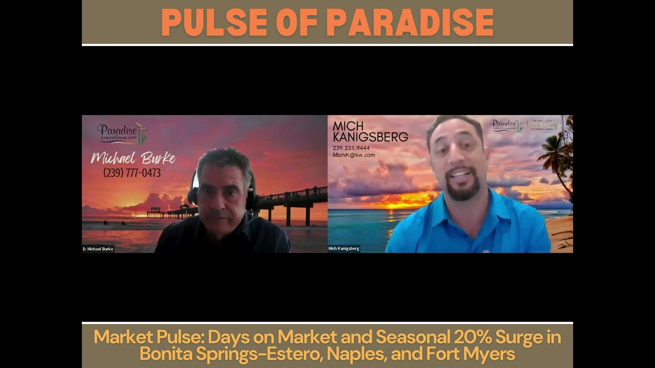Market Pulse: Days on Market and Seasonal 20% Surge in Bonita Springs-Estero, Naples, and Fort Myers