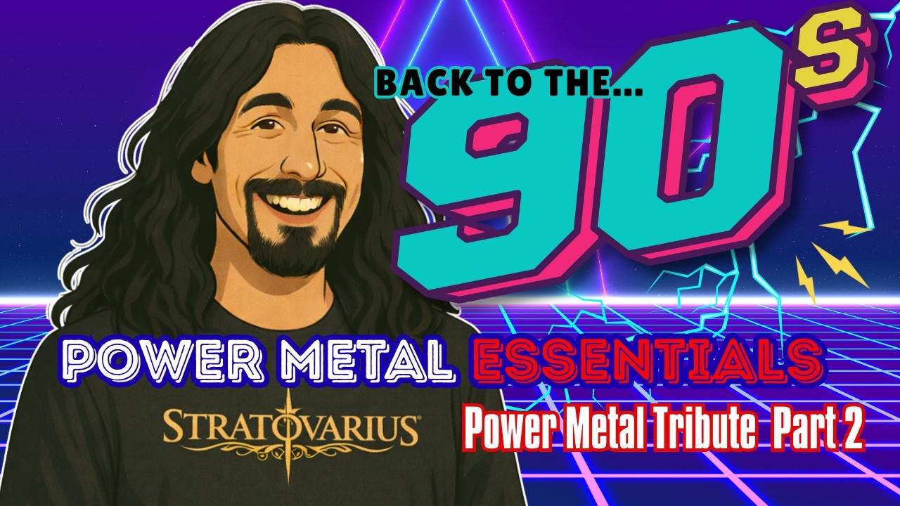 Back to the 90s: Power Metal Essentials - (Part 2)