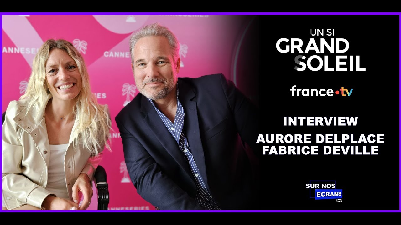 [Interview] Aurore Delplace & Fabrice Deville - Johanna & Florent - Un si grand soleil - USGS