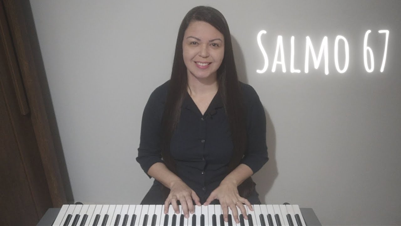 SALMO 67 - 22° Domingo Tempo Comum 