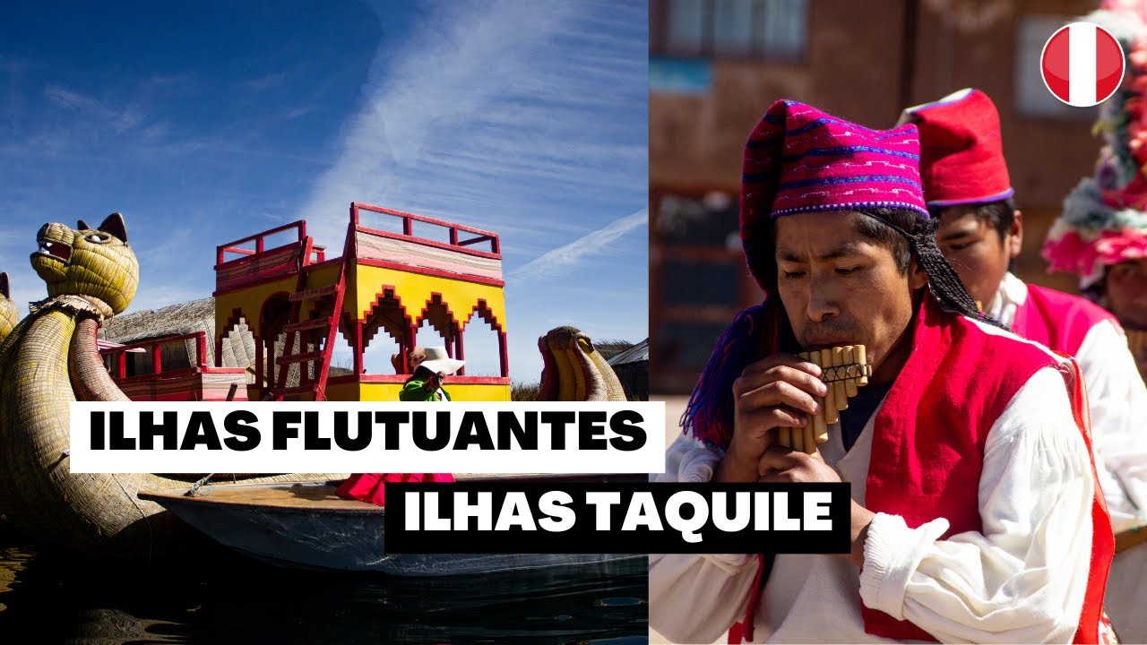 O Que Fazer em Puno? Ilhas Flutuantes e Ilha Taquile | Conheça os povos do Lago Titicaca, Peru.