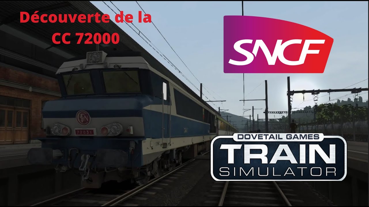Découverte de la CC 72000 de SimExpress | Train Simulator