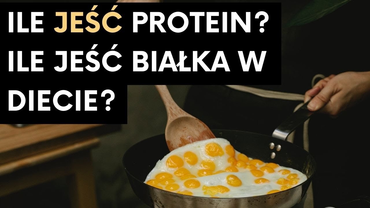 Ile jeść protein? Ile jeść białka w naszej diecie?