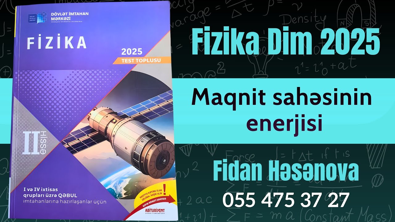 Fizika 2ci hissə yeni toplu 2025.Maqnit sahəsinin enerjisi