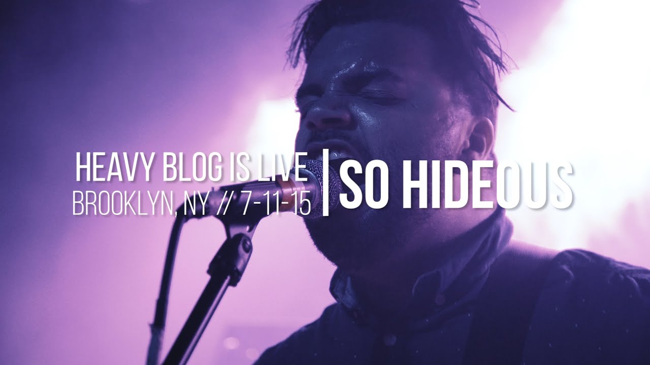 So Hideous: Live 7-11-15 (FULL SET)