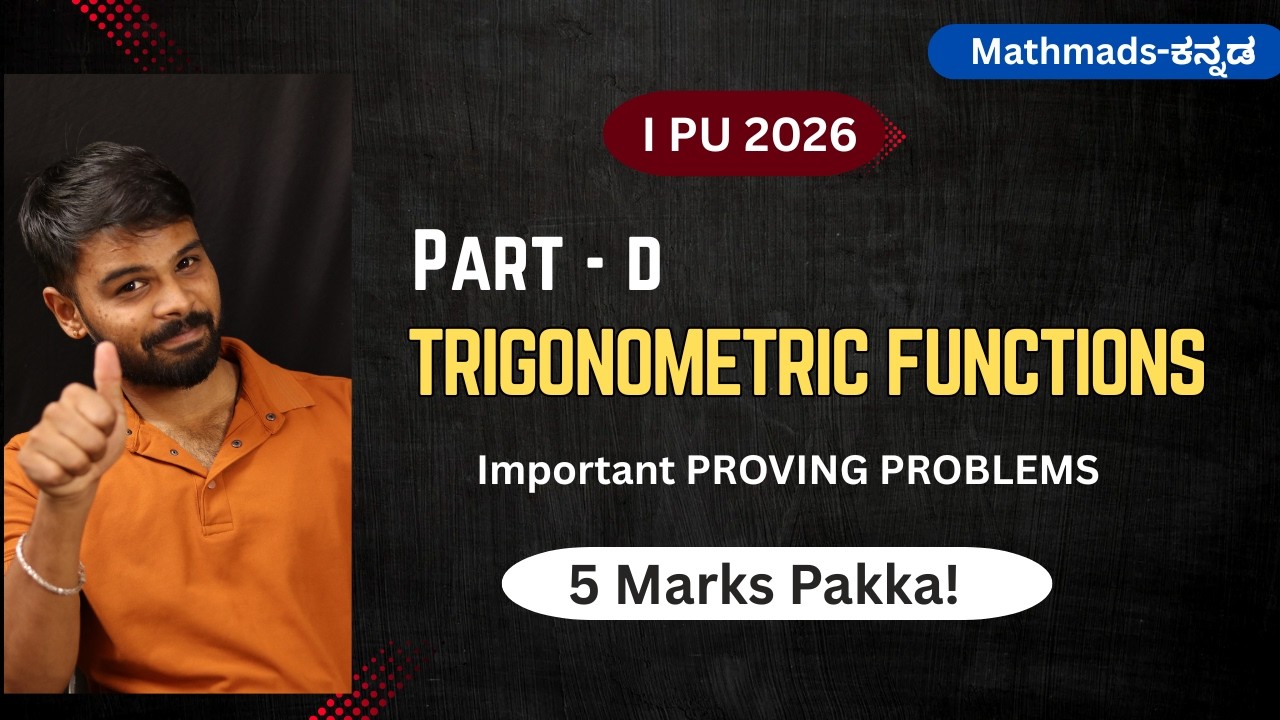 1st PU Trig Functions 5 Marks Important Kannada | Mani Sir Quick Revision