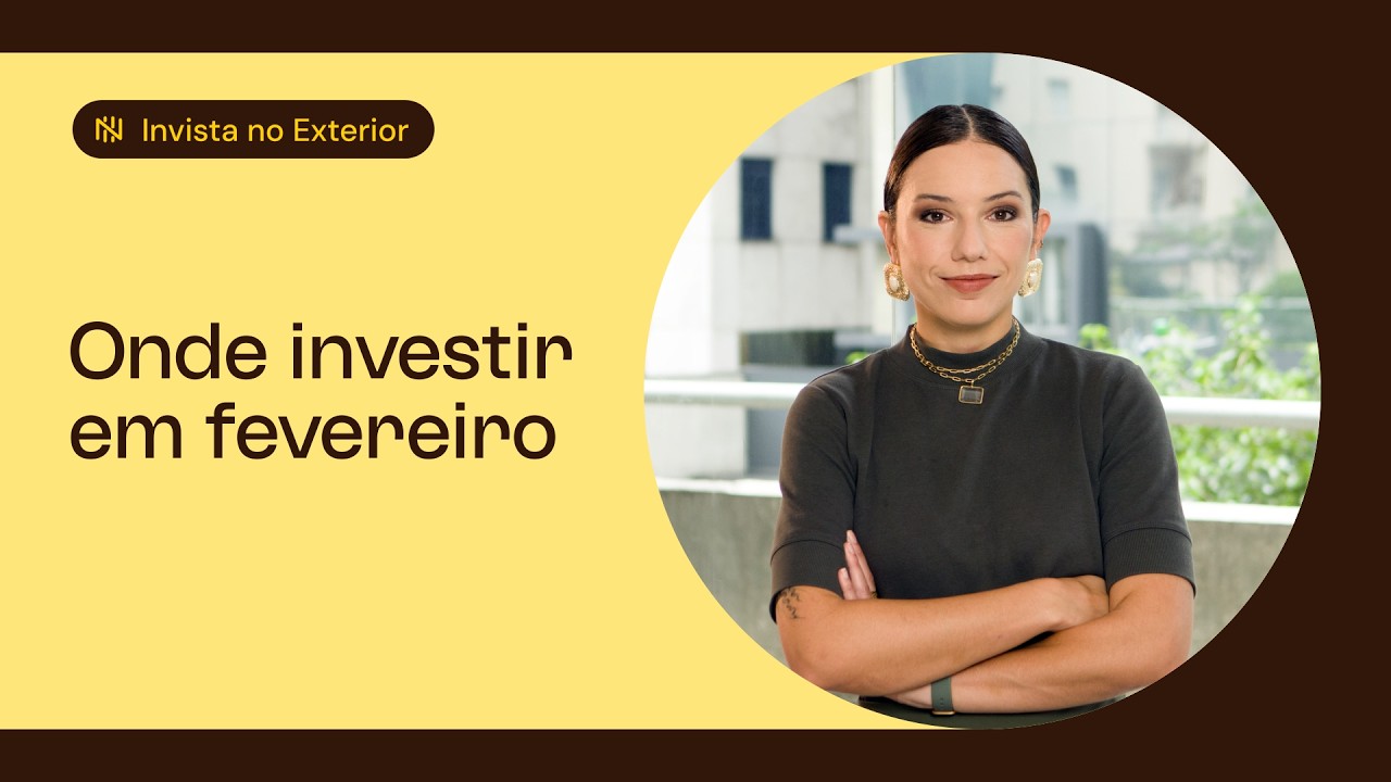 ONDE INVESTIR EM FEVEREIRO: Geopolítica, FED e as Melhores Alternativas ao Dólar