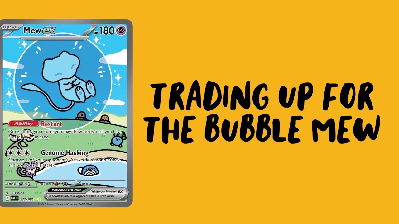 Trading for the bubble mew @ the latest card show !