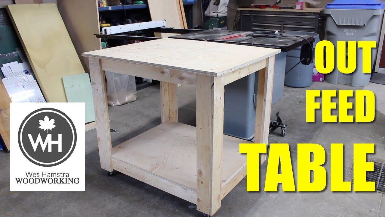 How To Build A Table Saw Out Feed Table