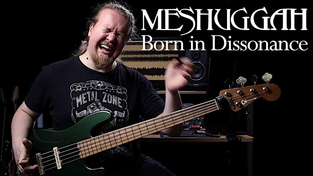 Meshuggah – Born In Dissonance | Full Bass Cover with tab #MAYshuggah