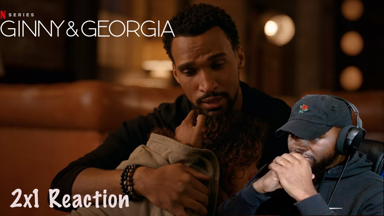 Ginny & Georgia 2x1 REACTION!!! {