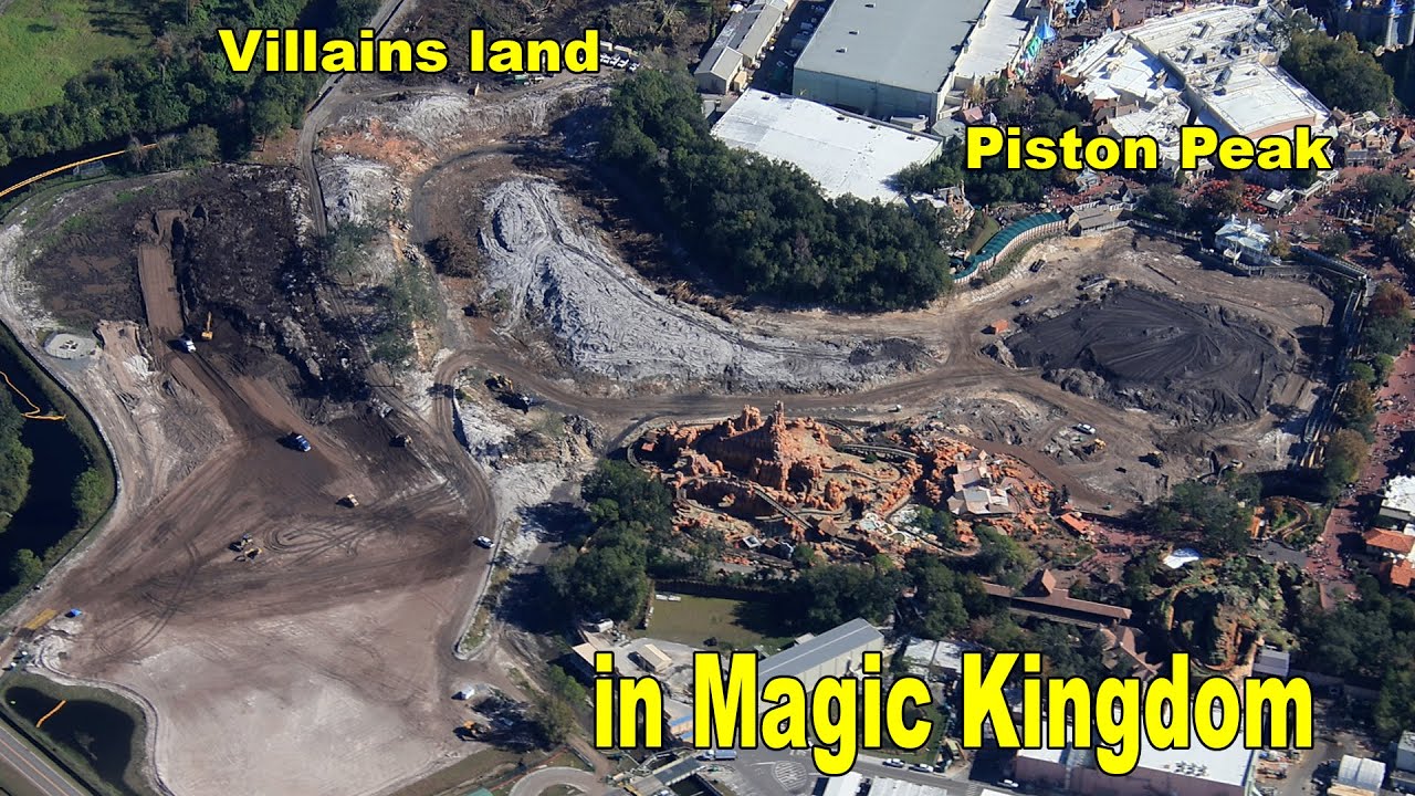 Villains land and Piston Peak sites in Magic Kingdom