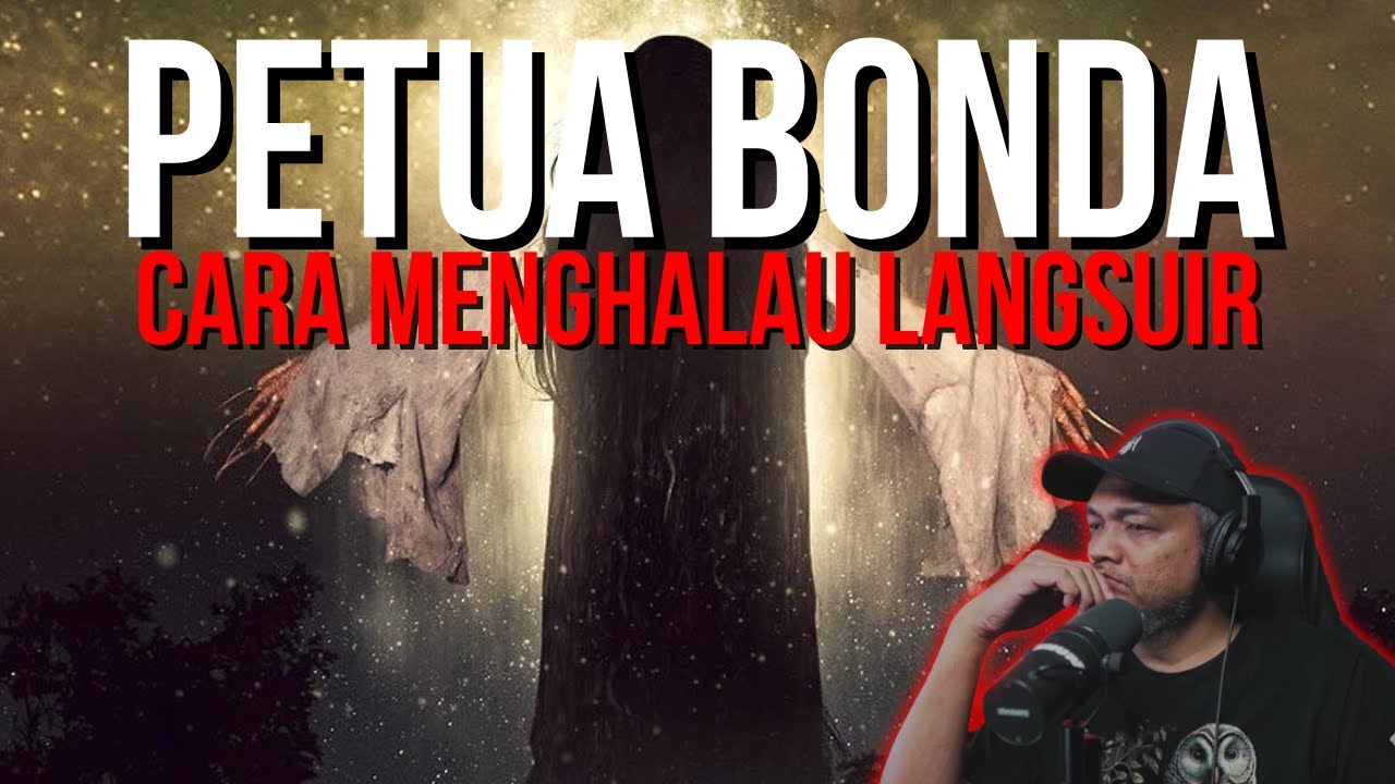 PETUA BONDA - CARA MENGHALAU LANGSUIR