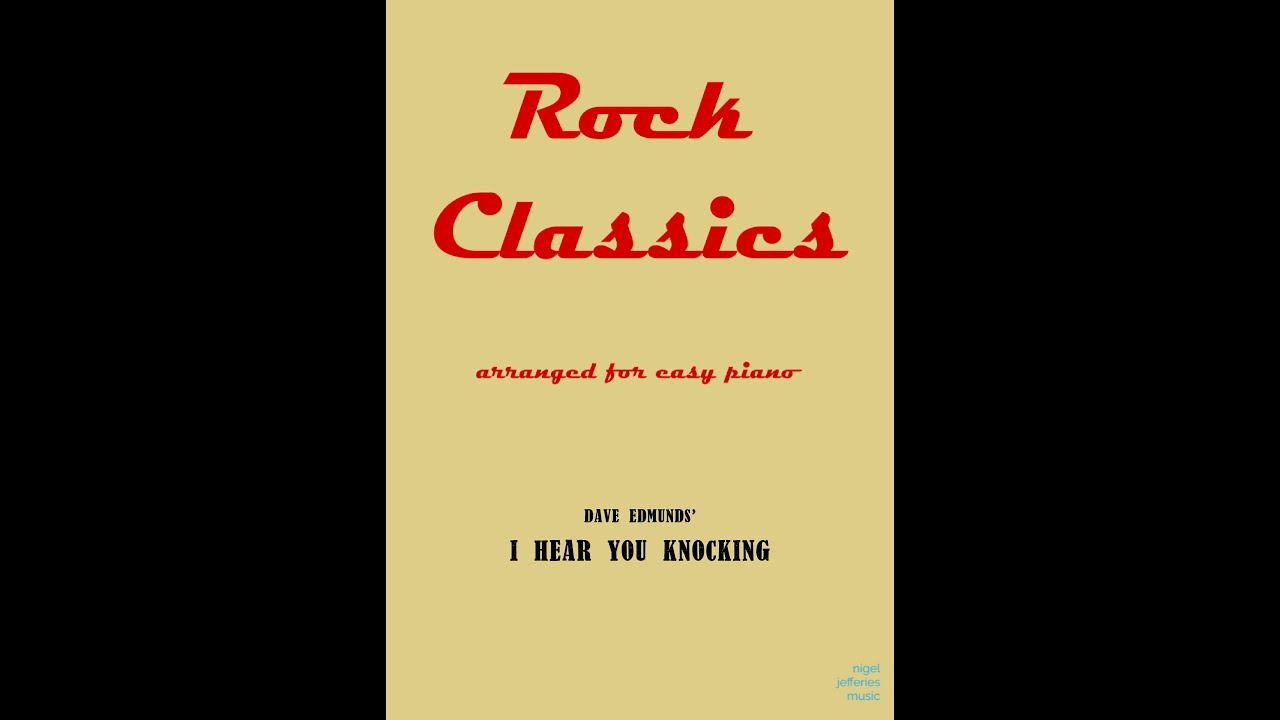 I Hear You Knocking arranged for easy piano