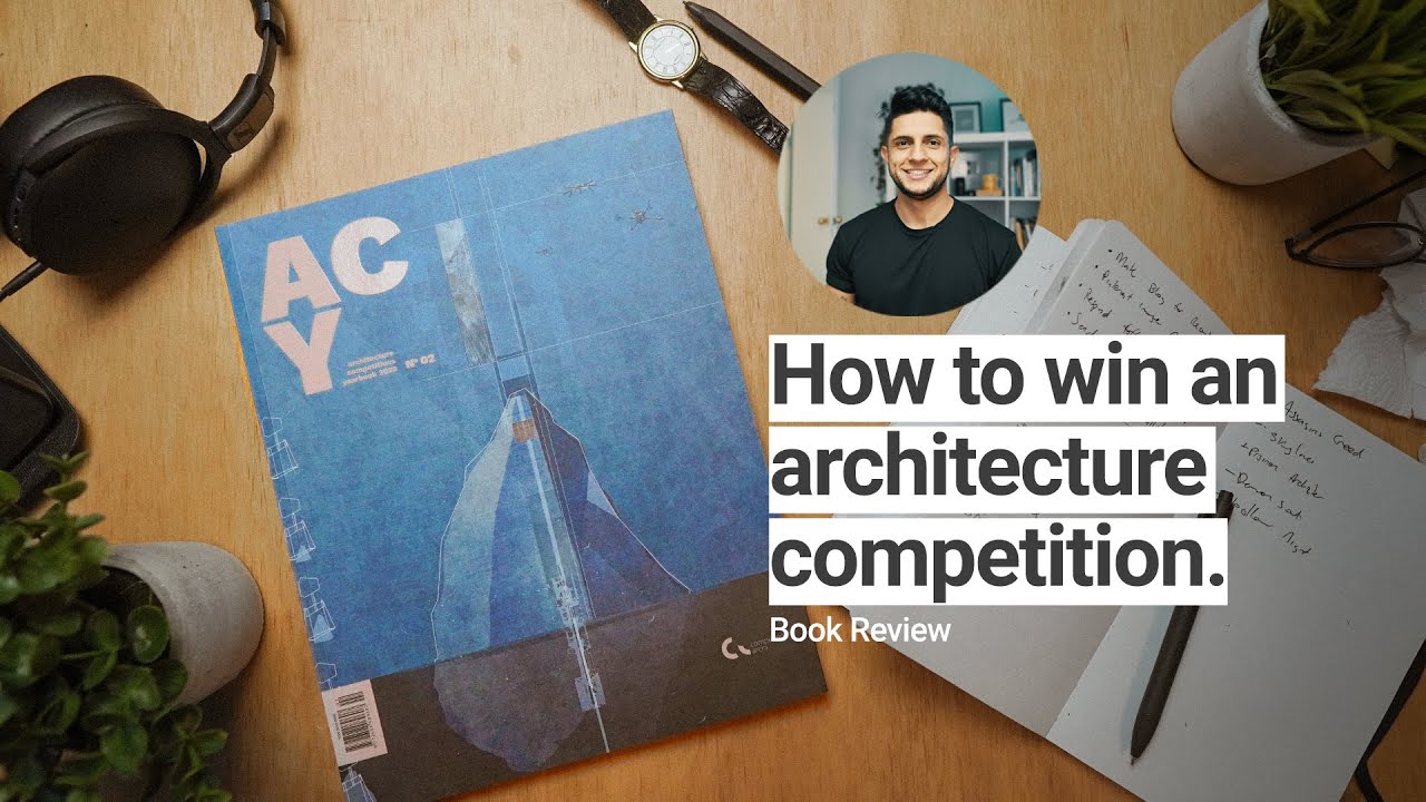 How to win an architecture competition Architecture Competitions Yearbook 2020 Review