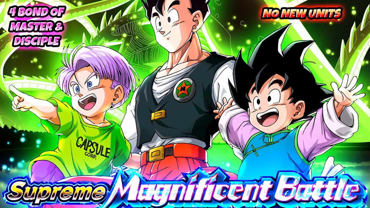 NO NEW UNITS!! 4 Bond Master Disciple Supreme Magnificent Battle New Gen Stage 4 | DBZ Dokkan Battle