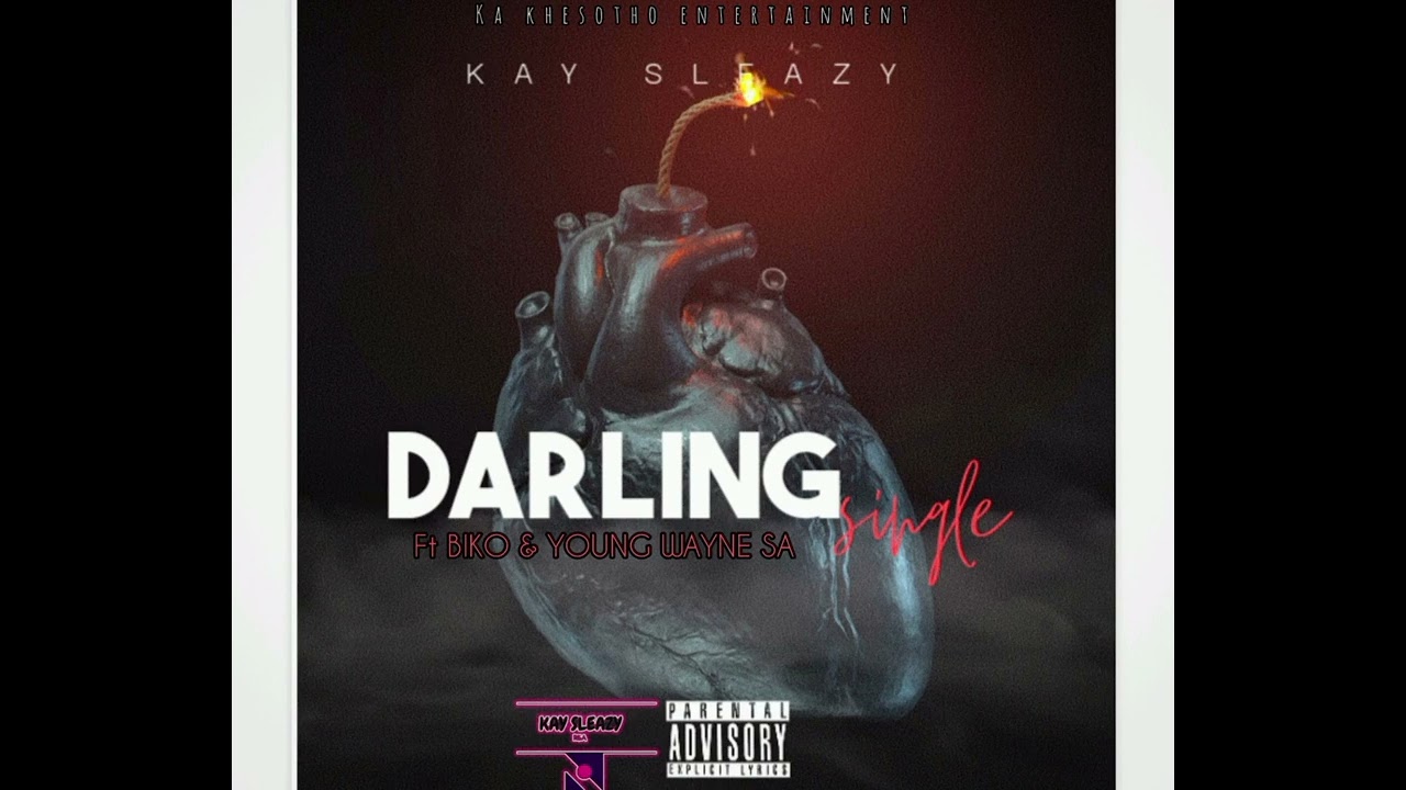 Kay Sleazy - Darling (feat Biko & Young Wayne)