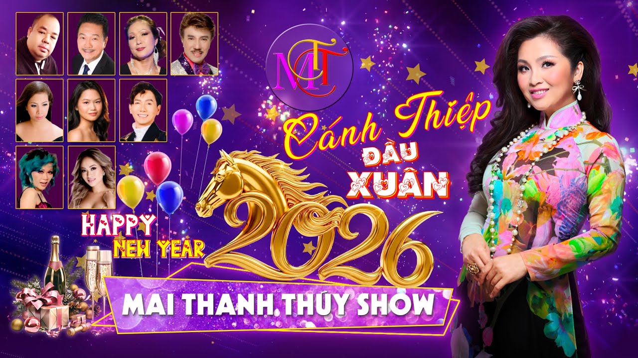 🐎 Mai Thanh Thúy Show 🐎 CÁNH THIỆP ĐẦU XUÂN 🌟 HAPPY NEW YEAR 2026  🌟  ĐÓN MỪNG NĂM MỚI 2026 🌟