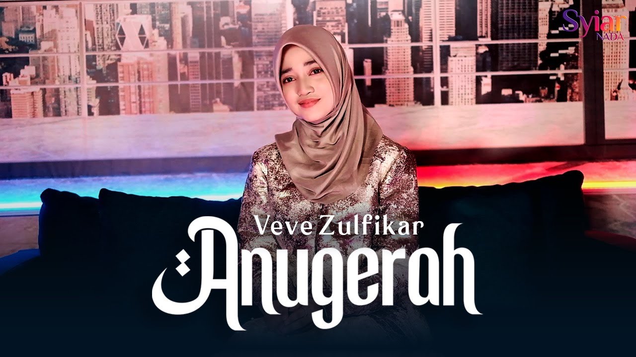 Veve Zulfikar - Anugerah ( Official Music Video )