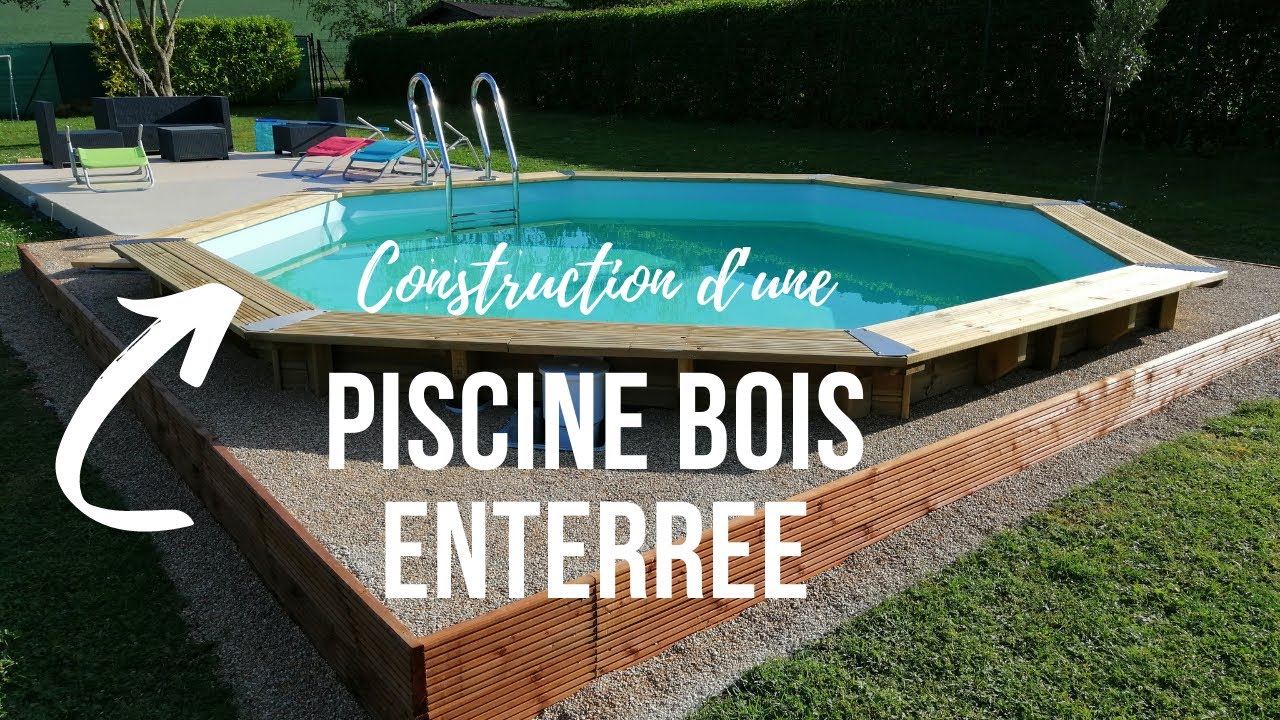 Installation d'une piscine en bois enterrée