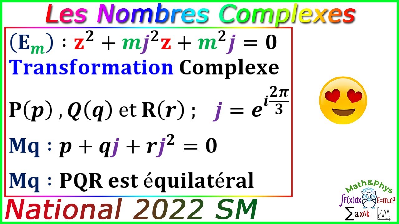 Examen National 2022 SM - Les Nombres Complexes - Corrigé Examen National Math