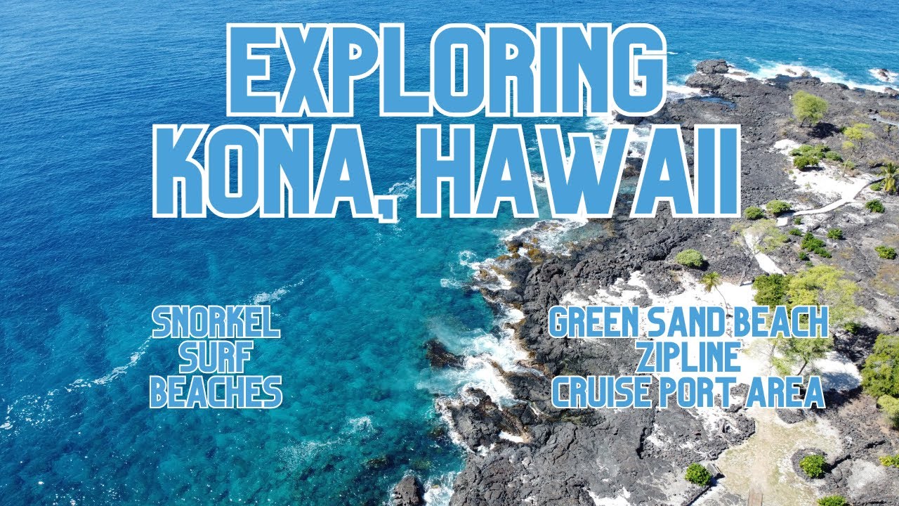 Explore Kona Hawaii | Kona Cruise Port | Things to Do | Adventure  | Hawaii Cruise Info | Visit Kona