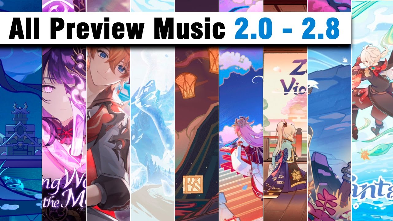 All Preview Music 2.0 - 2.8 Version | Genshin Impact