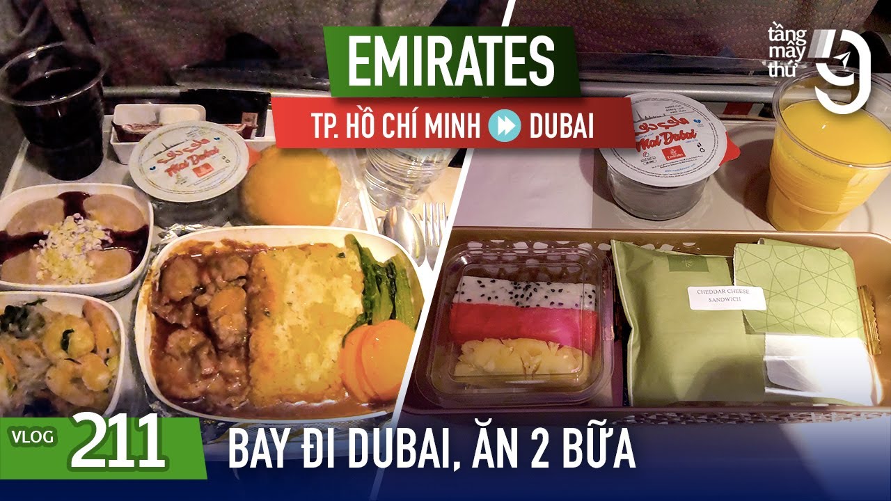 [M9] #211: Bay Emirates đi Dubai, trải nghiệm 2 bữa ăn | Yêu Máy Bay
