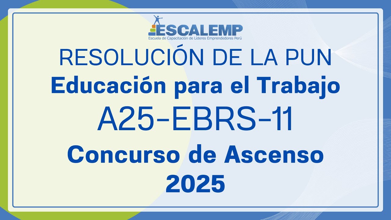 ✅ Resolución de la PUN Ascenso EPT 2025