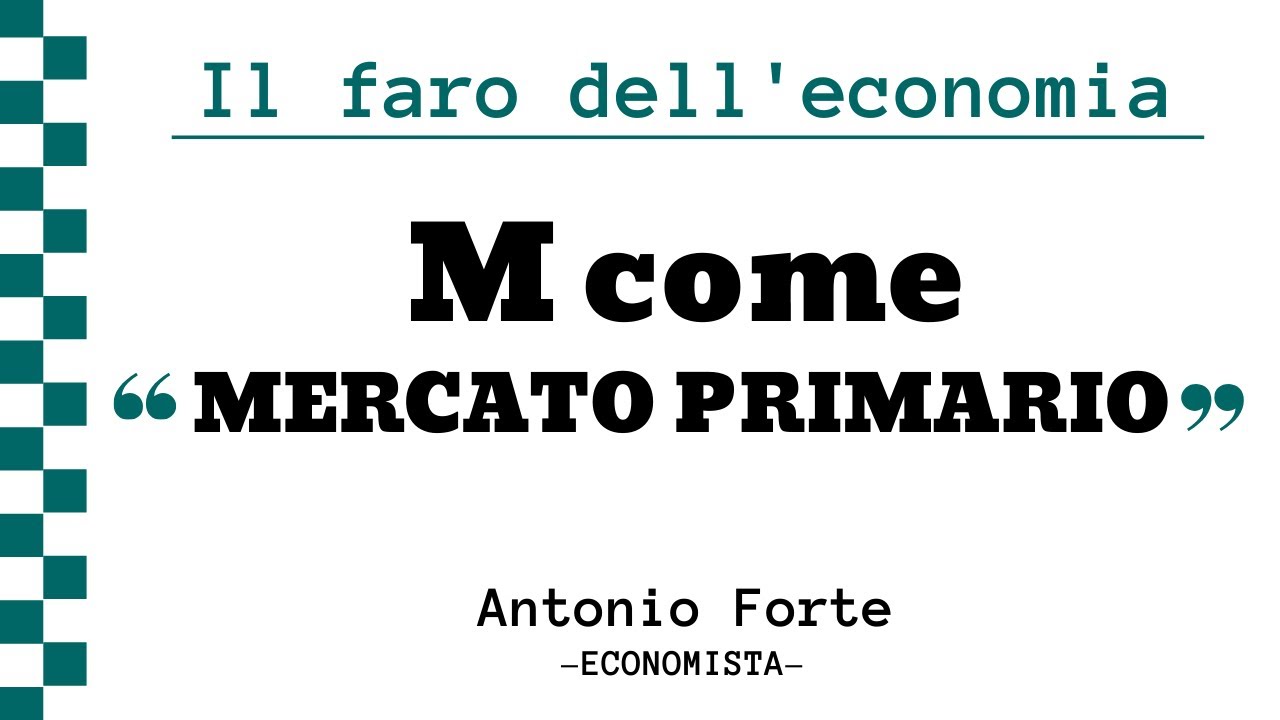 Glossario: M come Mercato Primario!