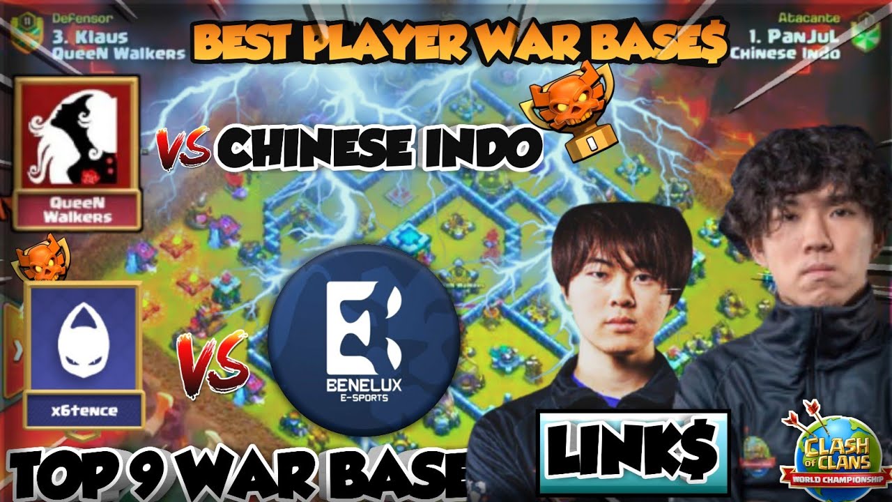 New Top 9 TH13 War Bases + Links of Queen Walkers vs Chinese Indo & X6tence vs Benelux eSports