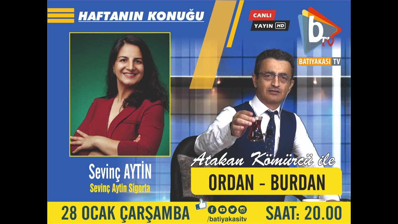 ATAKAN KÖMÜRCÜ İLE ORDAN - BURDAN