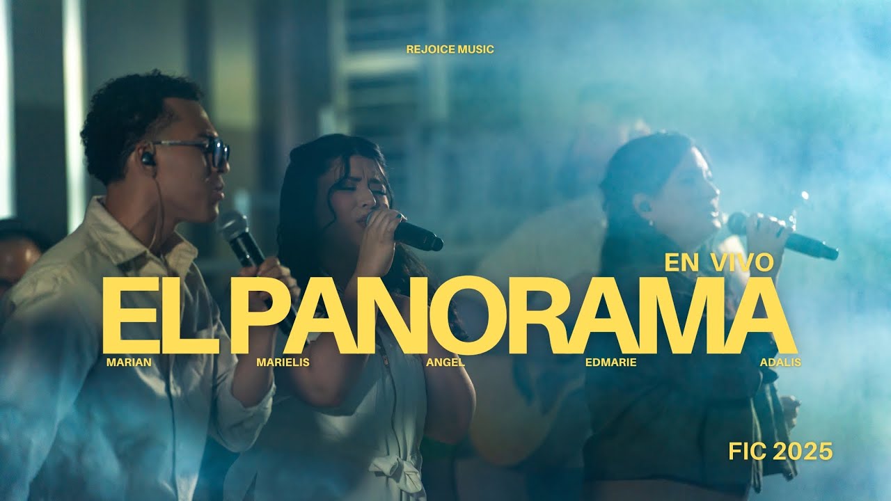 El Panorama + Milagroso (Ft. Marielis Salcedo & Marian Salcedo) Rejoice Music - En Vivo en FIC 2025