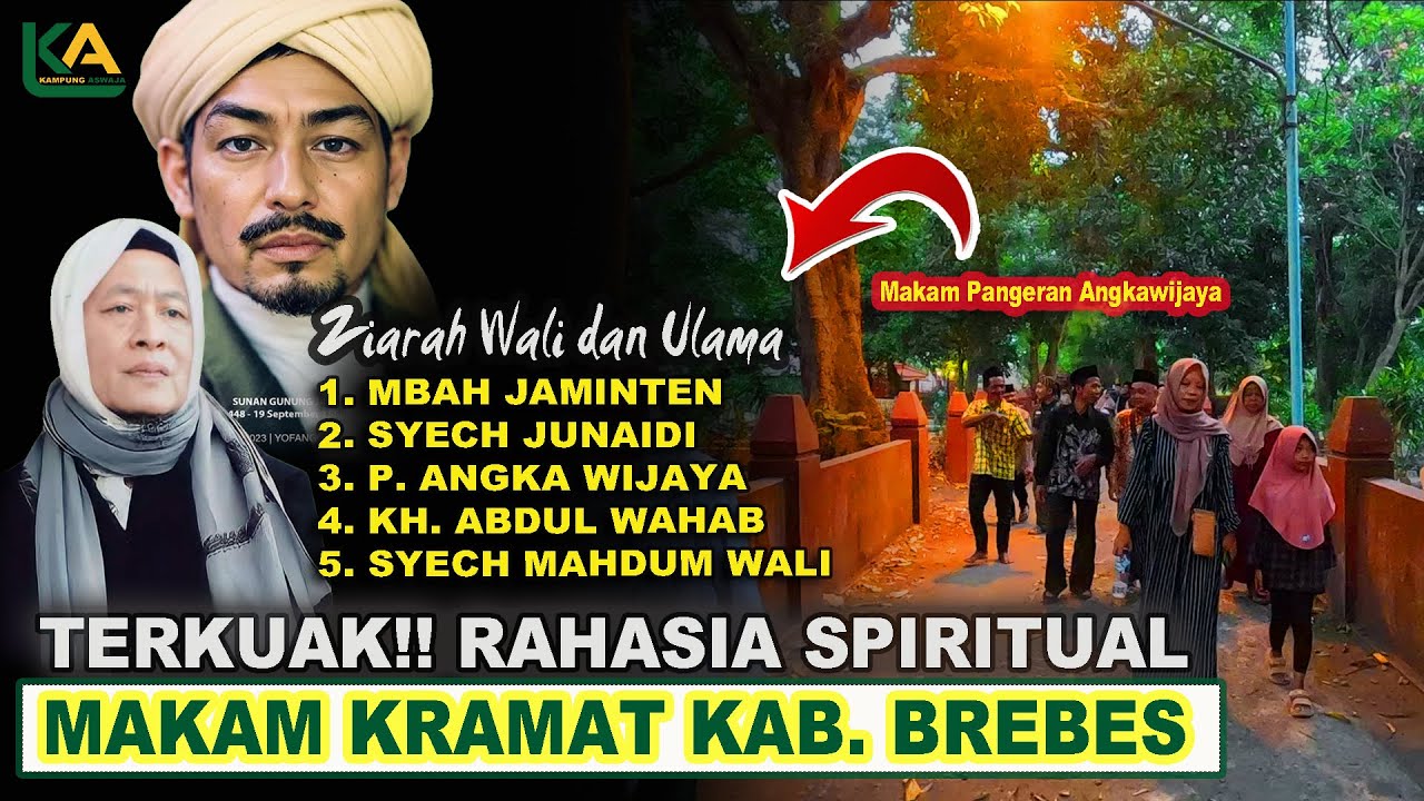 5 Jejak karomah Wali dan Ulama Kab. Brebes | Ziarah Jawa Tengah 2025