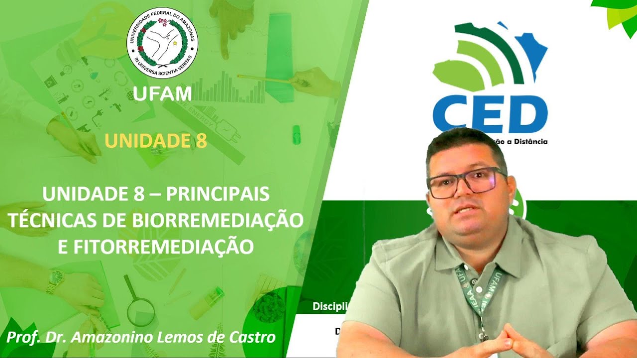 Unidade 8 parte 2 - Principais técnicas de biorremediação e fitorremediação
