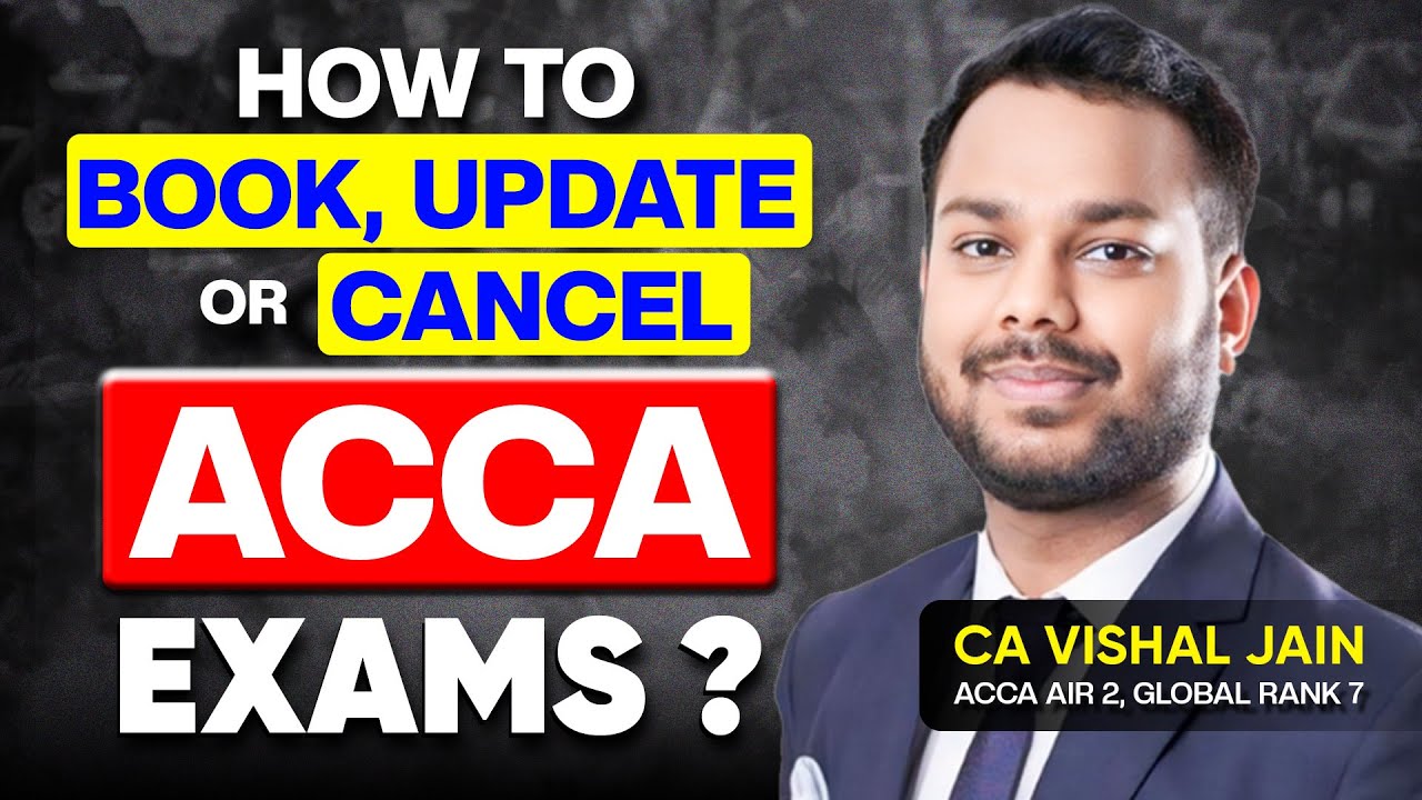 Как записаться на экзамены ACCA, обновить или отменить их | Пошаговое руководство | CA Вишал Джайн