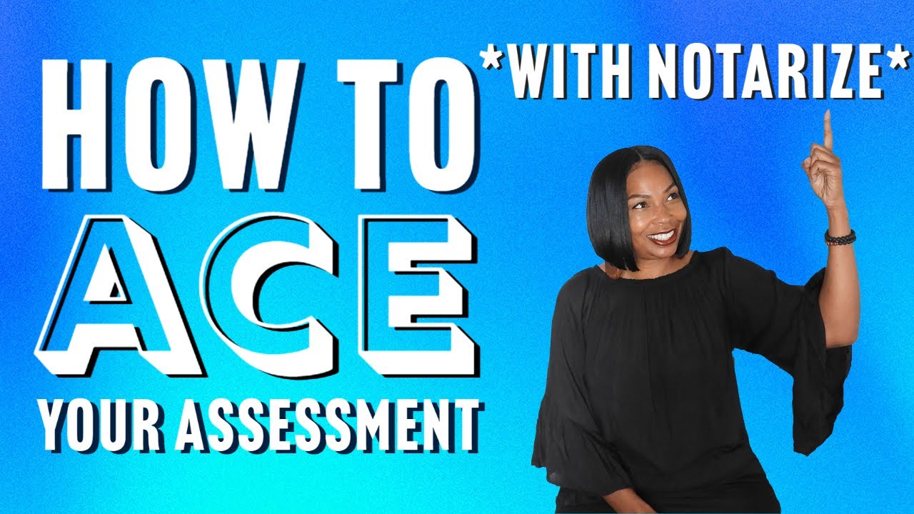 Notarize Tips: How to Ace your Notarize Assessment.