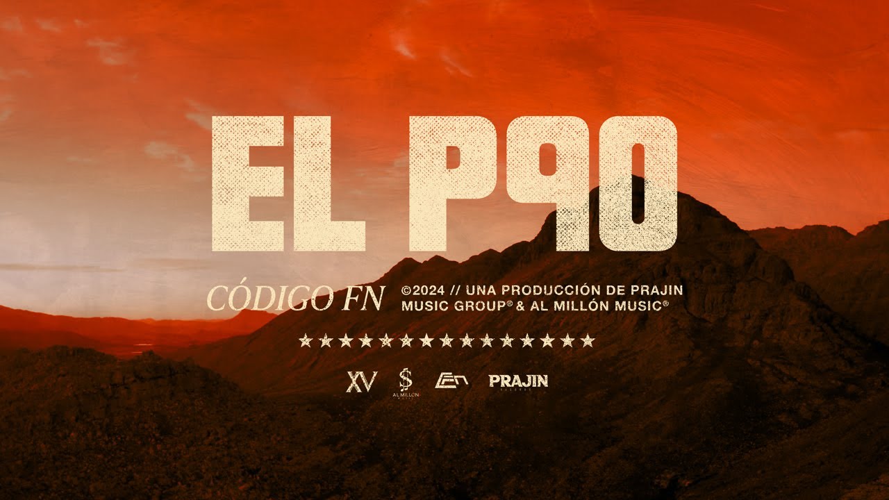 El P90 - Código FN (Video Lyric)