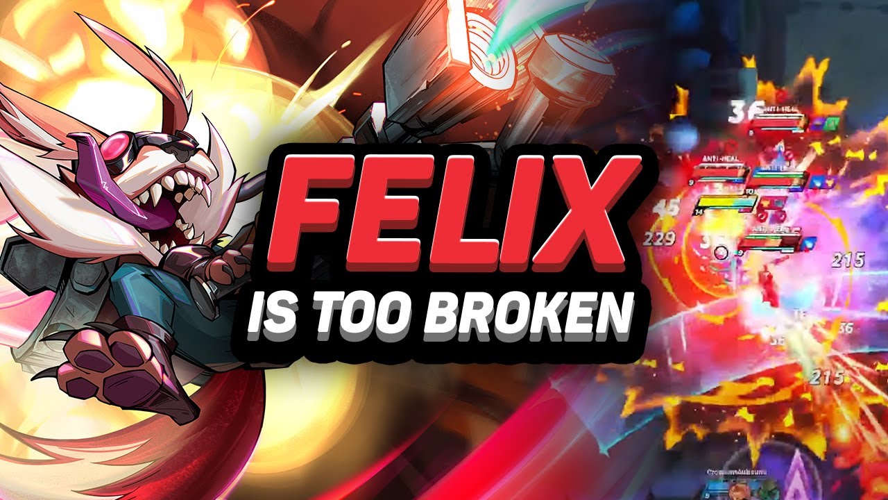 Felix is TOO BROKEN this patch!
